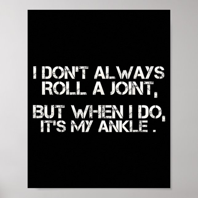 Poster I Don't Always Roll A Joint, But When I Do, It's M (Frente)