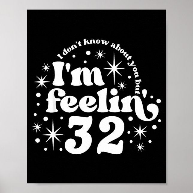 Poster I Don't Know About You But I'm Feeling 32, Hello 3 (Frente)