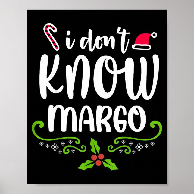 Poster I Don't Know-margo Ugly Sweater Funny Christmas Fo (Frente)