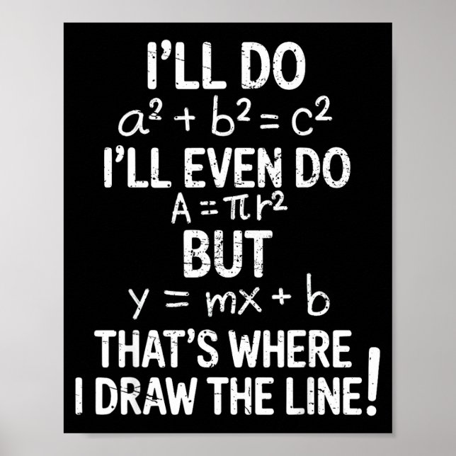 Poster I Draw The Line Funny Back To School Math Teacher  (Frente)