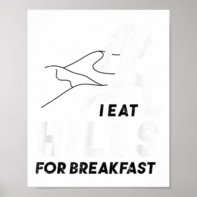 Poster I Eat Hills For Breakfast Motivational Running Quo (Frente)