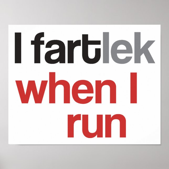 Póster I FARTlek quando executo © - Funny FARTlek (Frente)
