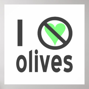 Póster I Hate Olives Black