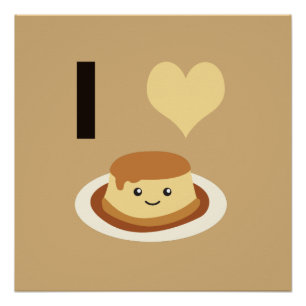 Póster I Heart (amor) flan!