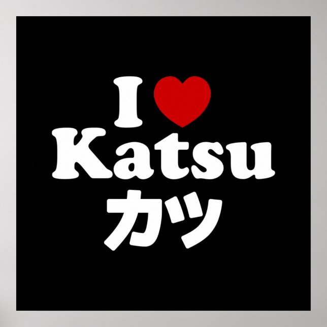 Poster I Heart [Love] Katsu カ ツ (Frente)