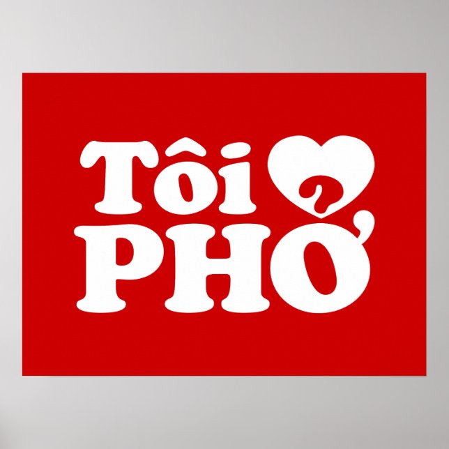 Póster I Heart (Love) Pho (Tôi9PHỞ) Língua vietnamita (Frente)