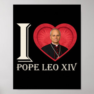 Poster I Heart Pope Robert Francis Prevost Leo Xiv 267th