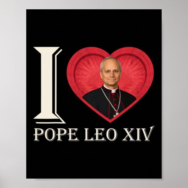 Poster I Heart Pope Robert Francis Prevost Leo Xiv 267th (Frente)