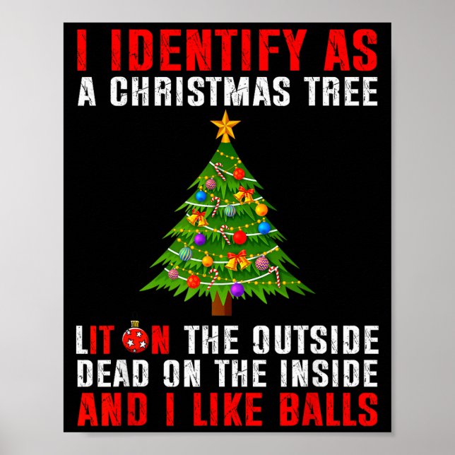 Poster I Identify As A Christmas Tree Lit On The Outside  (Frente)