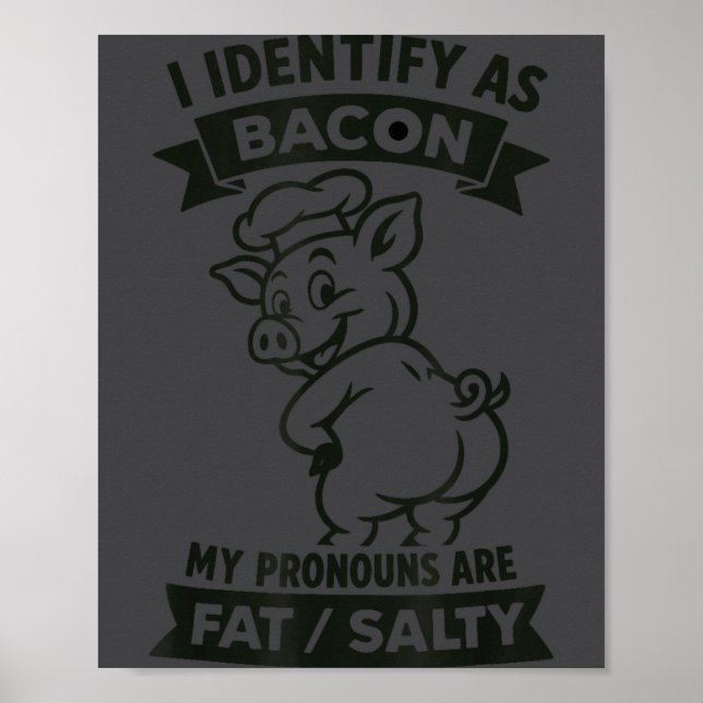 Poster I Identify As Bacon G, Funny Bbq Lover, Foodie Dad (Frente)