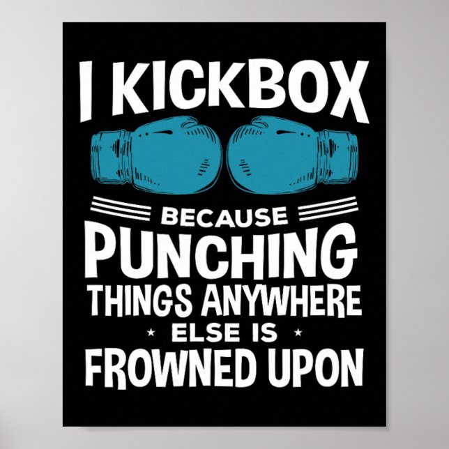 Poster I Kickbox Because Funny Kickboxing  (Frente)
