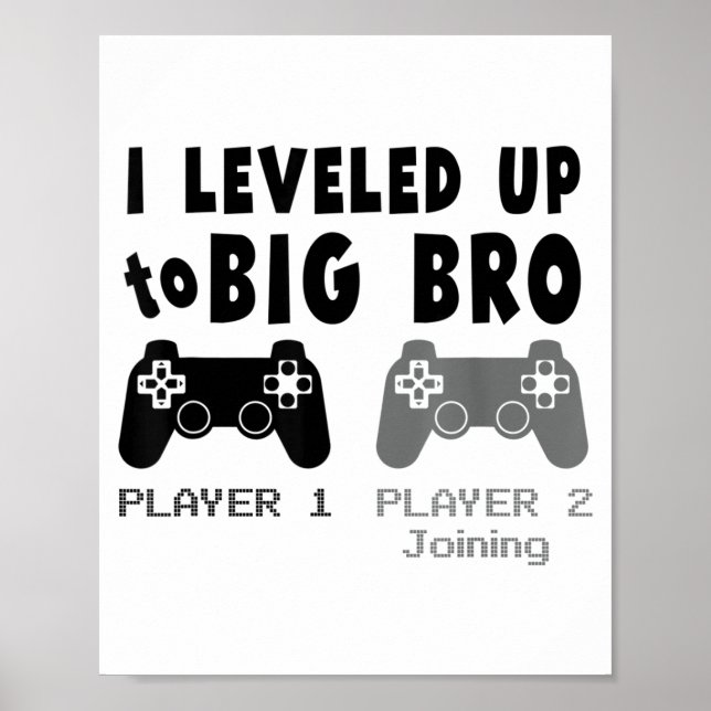 Poster I Leveled Up To Big Brother _ Funny Gamer New Brot (Frente)