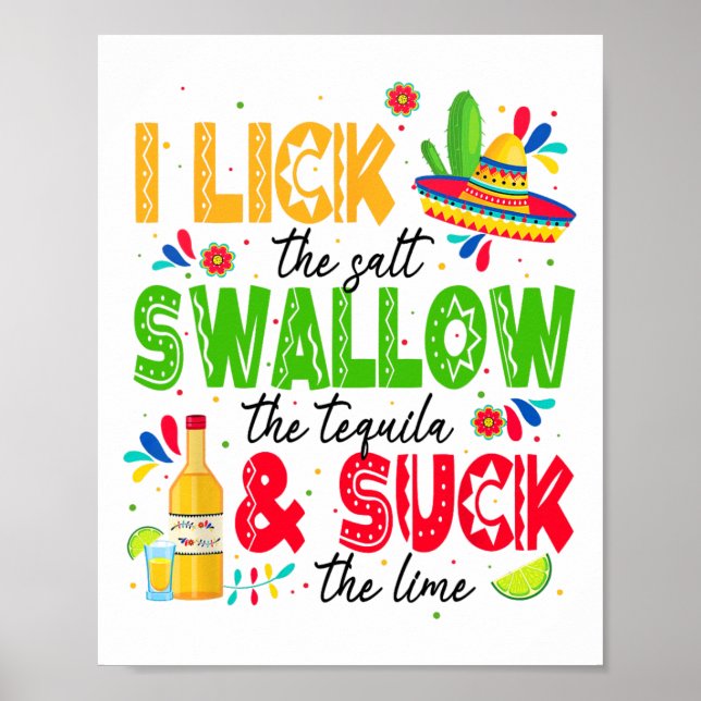 Poster I Lick The Salt Swallow The Tequila Cinco De Mayo (Frente)