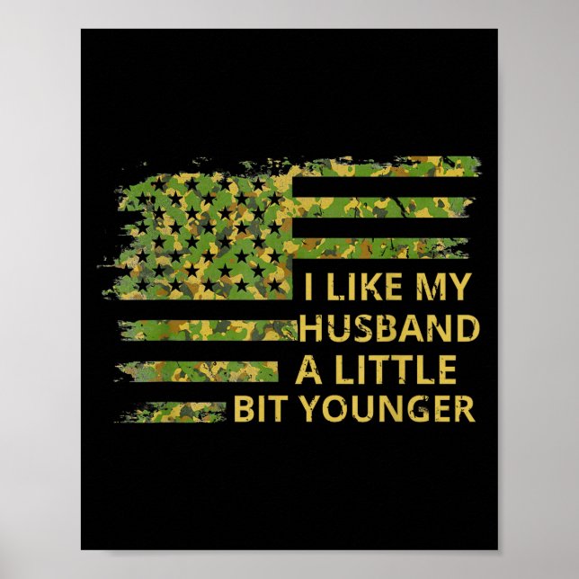 Poster I Like My Husband A Little Bit Younger Funny Quote (Frente)