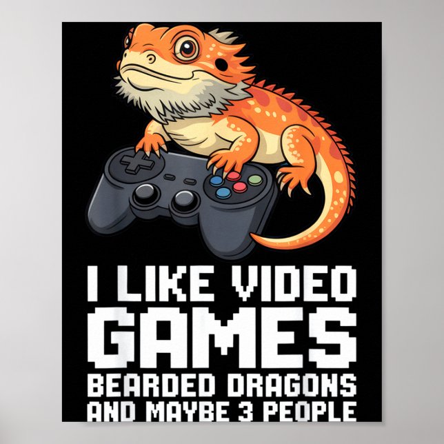 Poster I Like Video Games Bearded Dragon Gamer Introvert  (Frente)