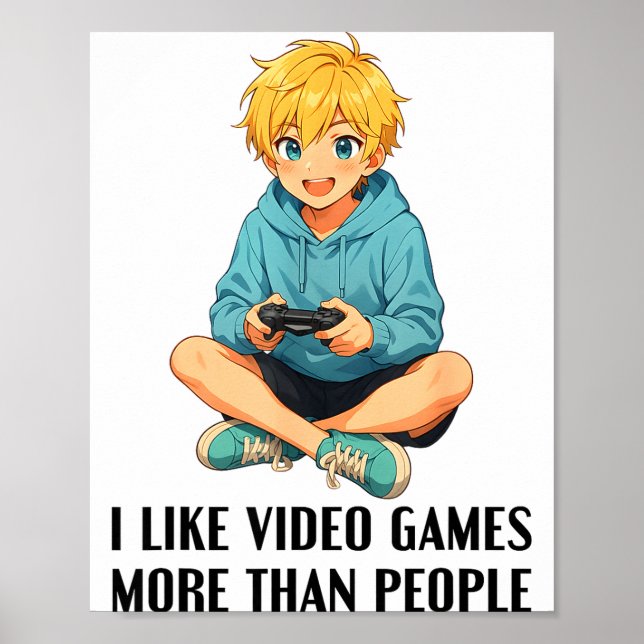 Poster I Like Video Games More Than People Funny Gamer An (Frente)
