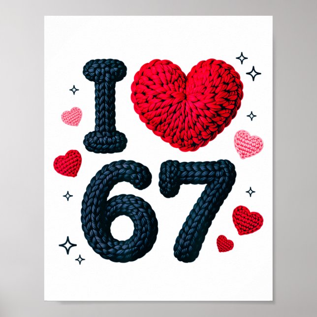Poster I Love 67 Cute Cozy 67 Knitted Yarn Pattern 67 Mem (Frente)
