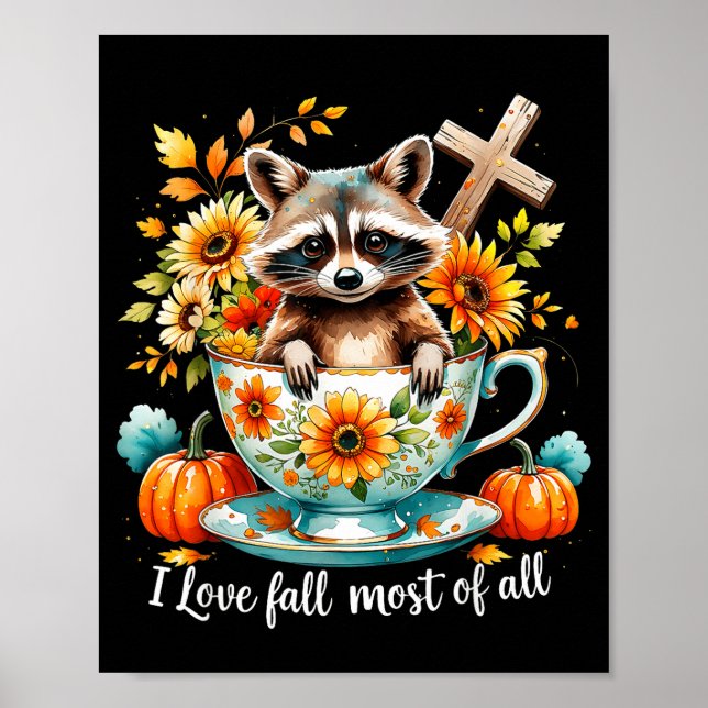 Poster I Love Fall Most Of All Raccoon Autumn Gift  (Frente)