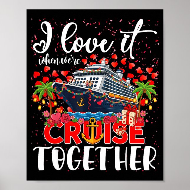 Poster I Love It When We're Cruisin Together Cruise Coupl (Frente)