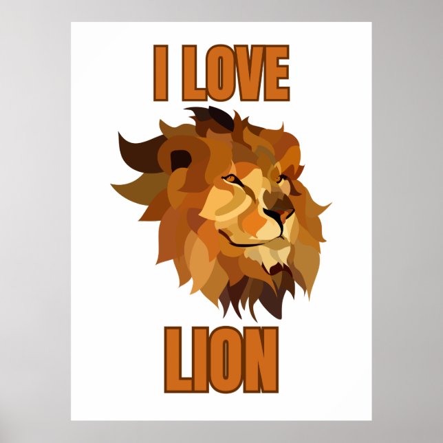 Poster I Love Lion for Animal Lover and Wildlife Fan (Frente)