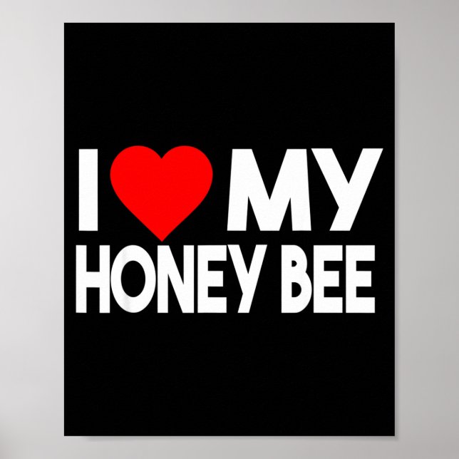 Poster I Love My Honey Bee Shirt, Funny Animal Couple Mat (Frente)