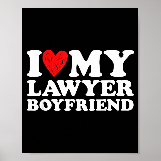 Poster I Love My Lawyer Boyfriend Bf Valentines Day Women (Frente)