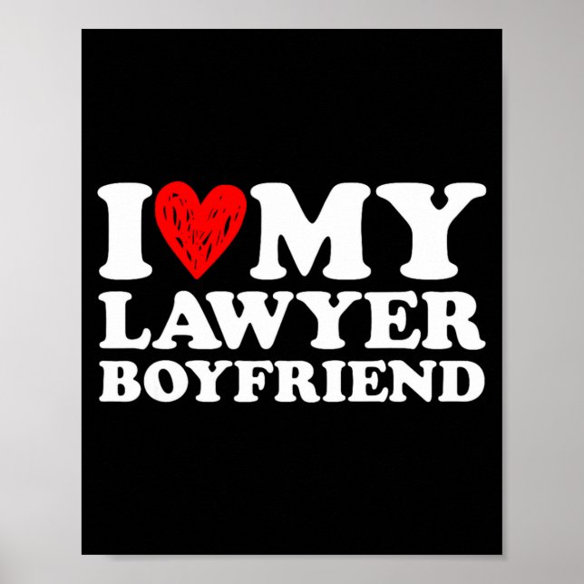 Poster I Love My Lawyer Boyfriend Bf Valentines Day Women (Frente)