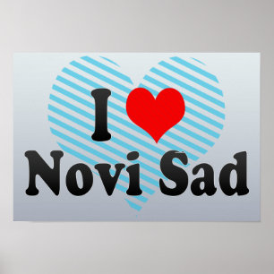 Poster I Love Novi Sad, Serbia