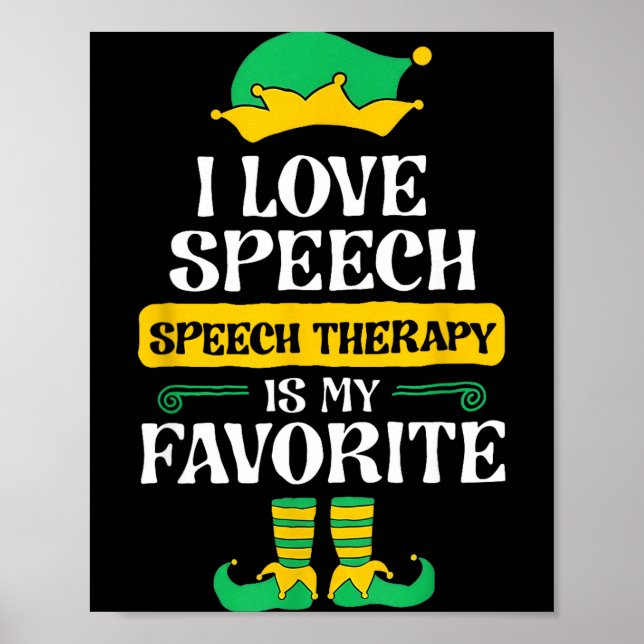 Poster I Love Speech Speech Therapy Is My Favorite  (Frente)