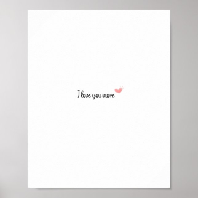Poster I Love You More Timeless Classic Style  (Frente)
