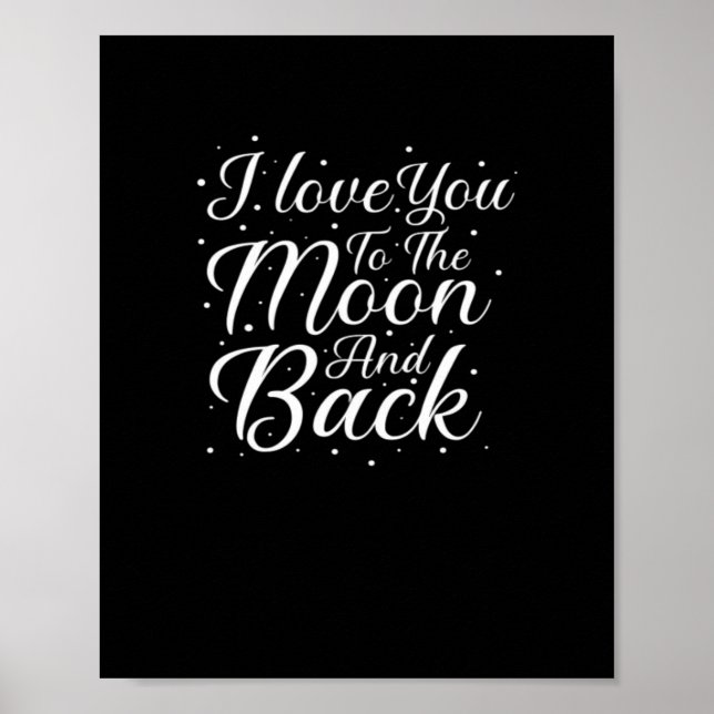 Poster I Love You To The Moon And Back Timeless Love Art  (Frente)