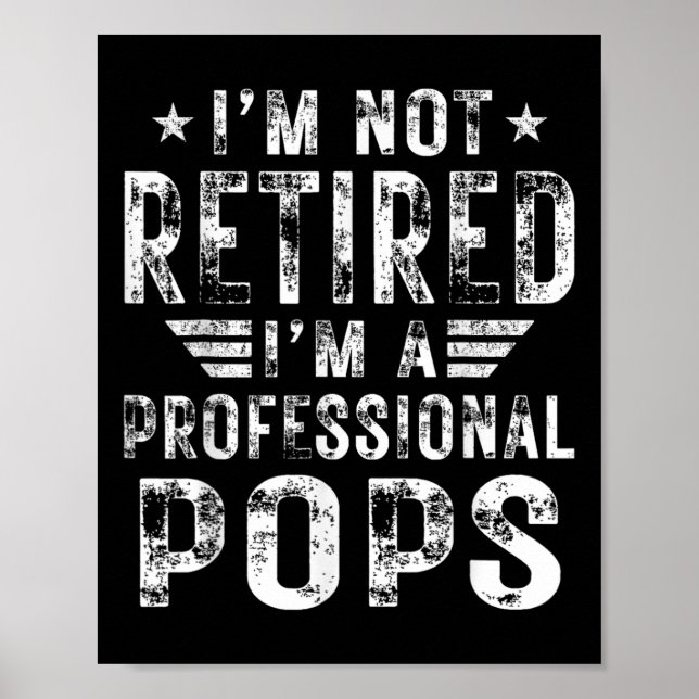 Poster I&# m Não Aposentado I&# m Fath a Pop Profission (Frente)