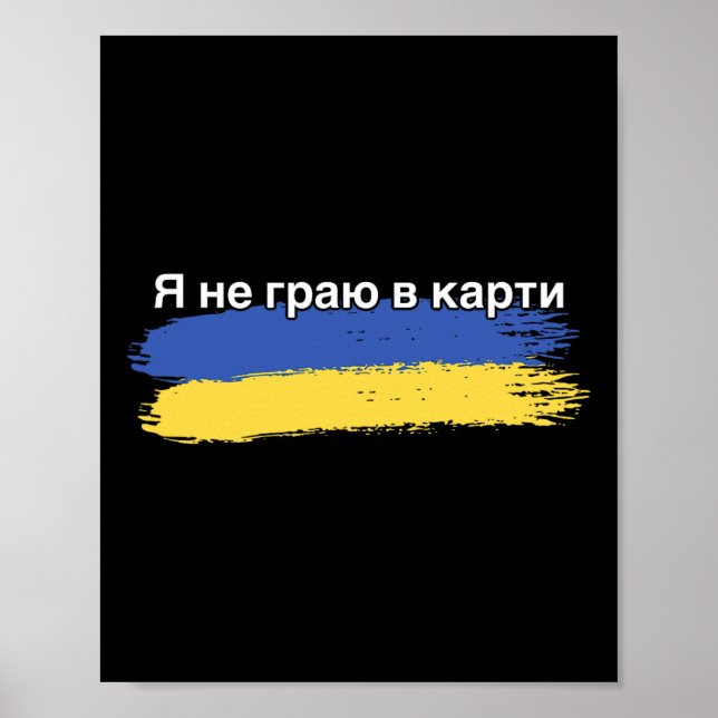 Poster I’m Not Playing Cards Ukrainian Flag Support Trans (Frente)
