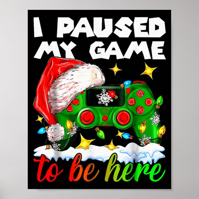 Poster I Paused My Game Christmas Nutcracker Doll Funny B (Frente)