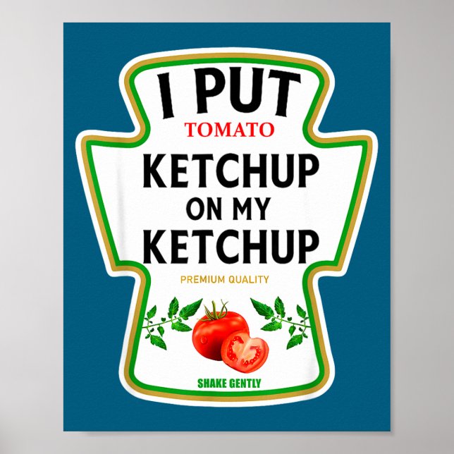 Poster I Put Ketchup On My Ketchup 2025 Costume Mustard C (Frente)