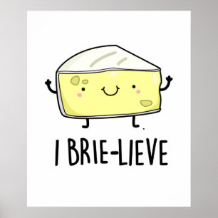 Poster I Queijo Brie-vivo Brie Positivo