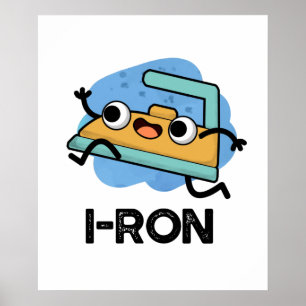 Poster I-ron Cute Running Iron Pun