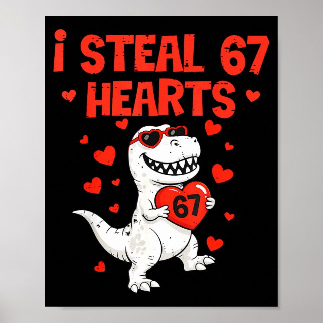 Poster I Steal Hearts 67 Valentine’s Day 6 7 Meme Heart M (Frente)
