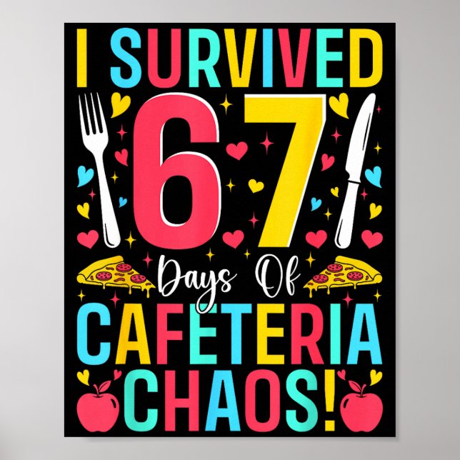 Poster I Survived 67 Days Of Cafeteria Chaos Lunch Lady S (Frente)