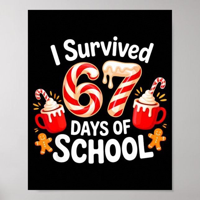 Poster I Survived 67 Days Of School Christmas Candy Cane  (Frente)