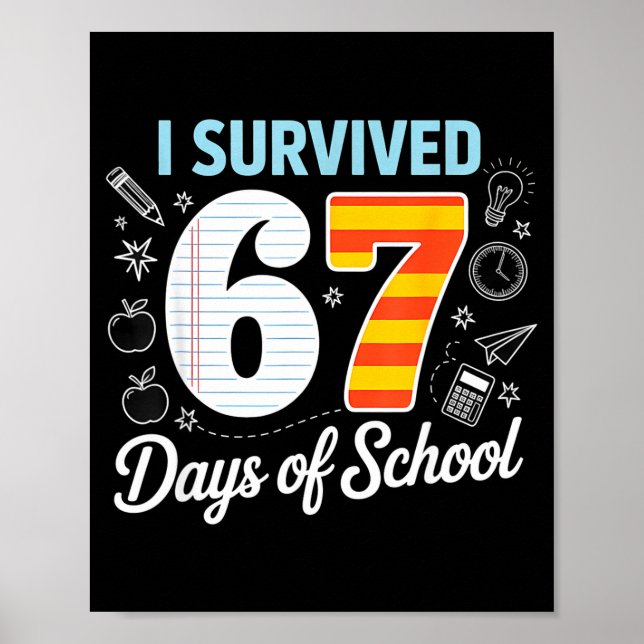 Poster I Survived 67 Days Of School Cl Paper Meme  (Frente)