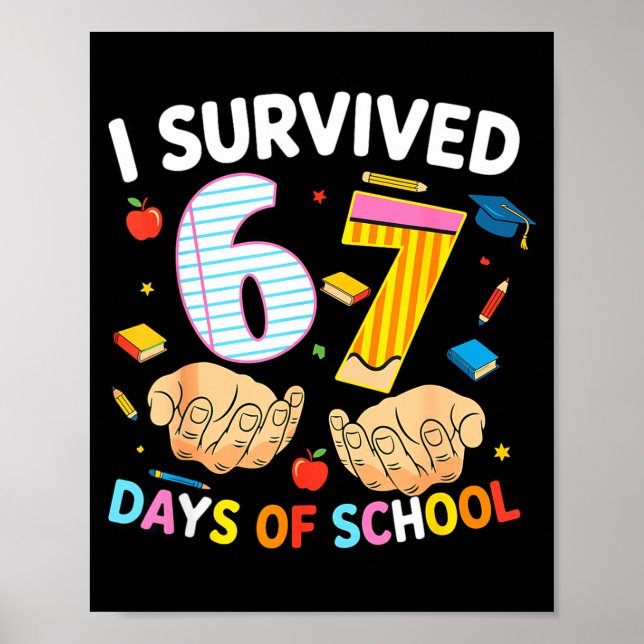 Poster I Survived 67 Days Of School Cool Teacher Design  (Frente)