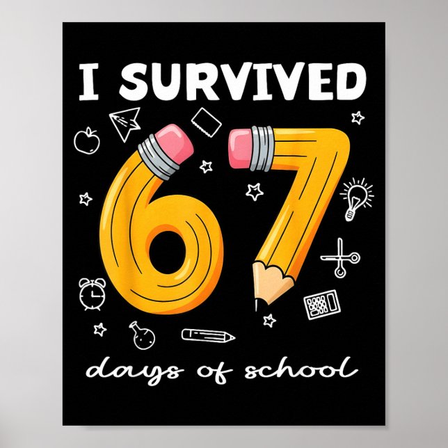 Poster I Survived 67 Days Of School Funny 67 Meme Teacher (Frente)