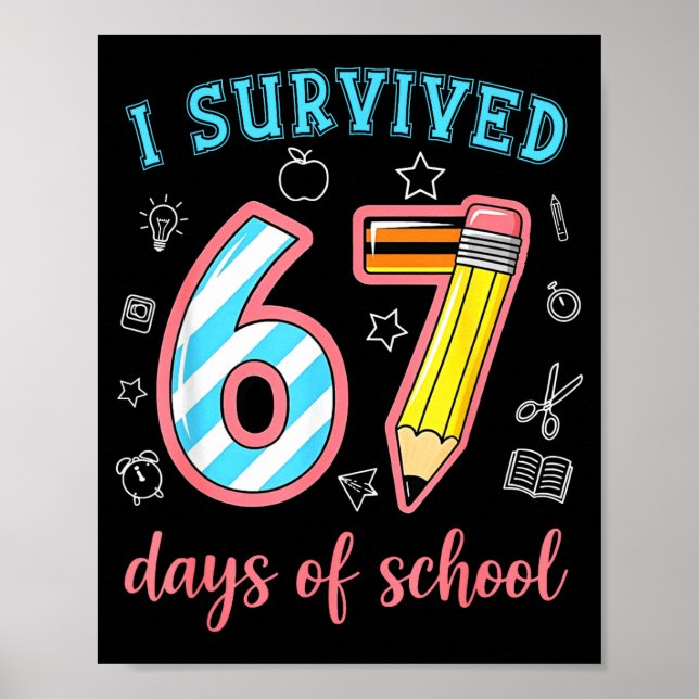 Poster I Survived 67 Days Of School Funny 67 Meme Teacher (Frente)