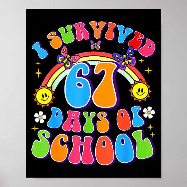 Poster I Survived 67 Days Of School Funny 67 Teachers Stu (Frente)