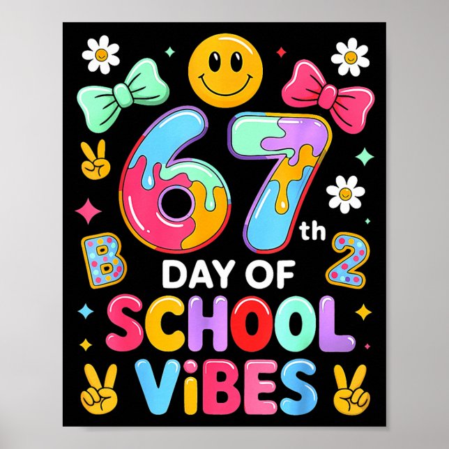 Poster I Survived 67 Days Of School Funny 67 Teachers Stu (Frente)