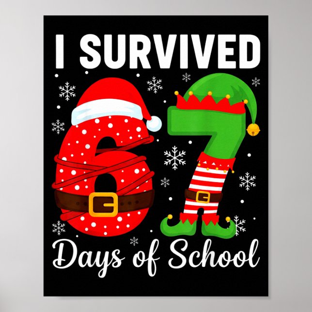 Poster I Survived 67 Days Of School Funny Elf Christmas S (Frente)