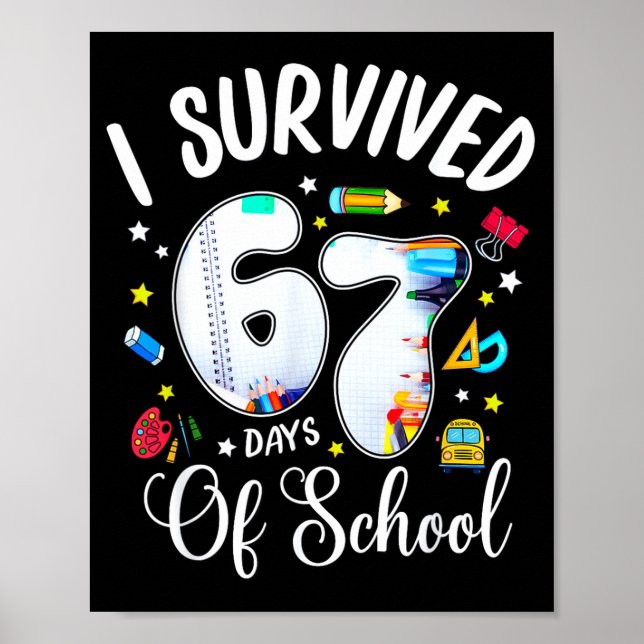 Poster I Survived 67 Days Of School Funny Meme Teacher St (Frente)