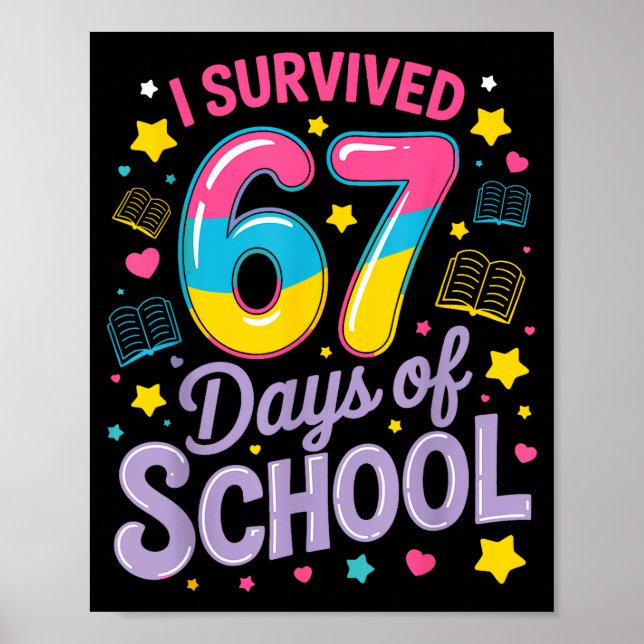Poster I Survived 67 Days Of School Funny Meme Teacher St (Frente)