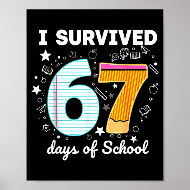Poster I Survived 67 Days Of School Funny Meme Teacher St (Frente)